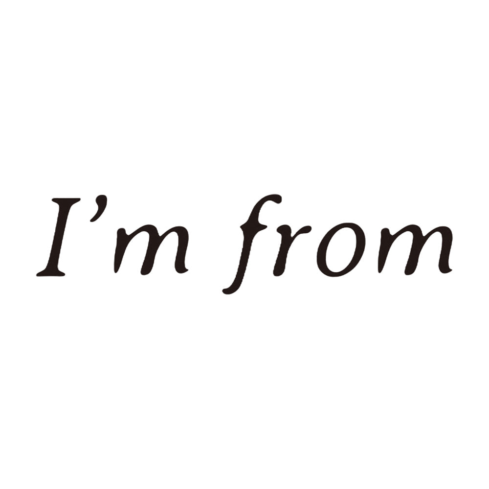 آيم فروم | I’m From